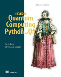 Produktbild: Learn Quantum Computing with Python and Q