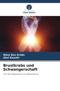Produktbild: Brustkrebs und Schwangerschaft