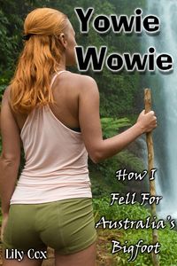 Produktbild: Yowie Wowie: How I Fell For Australia's Bigfoot