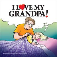 Produktbild: I Love My Grandpa!: A for Better or for Worse Book