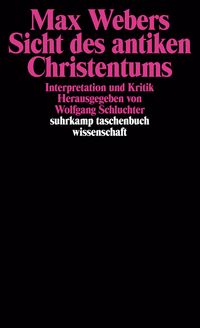 Produktbild: Max Webers Sicht des antiken Christentums