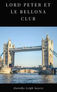 Produktbild: Lord Peter et le Bellona Club
