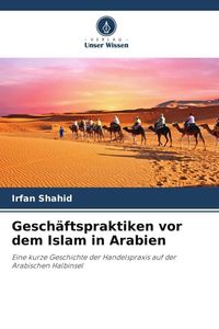 Produktbild: Gesch&auml;ftspraktiken vor dem Islam in Arabien