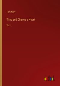 Produktbild: Time and Chance a Novel