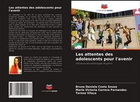 Produktbild: Les attentes des adolescents pour l'avenir