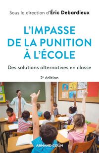 Produktbild: L'impasse de la punition &agrave; l'&eacute;cole - 2e &eacute;d.