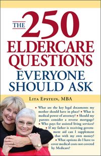 Produktbild: The 250 Eldercare Questions Everyone Should Ask
