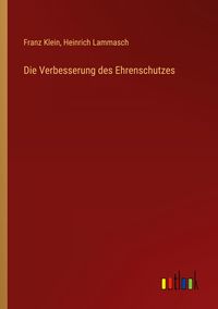 Produktbild: Die Verbesserung des Ehrenschutzes