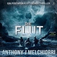 Produktbild: Die Flut: Postapokalyptischer Thriller