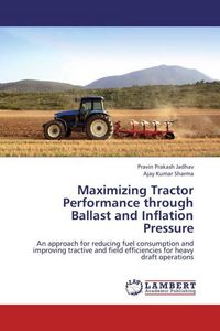 Produktbild: Jadhav, P: Maximizing Tractor Performance through Ballast an