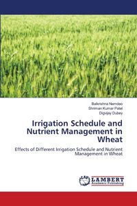 Produktbild: Irrigation Schedule and Nutrient Management in Wheat