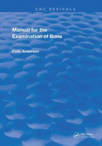 Produktbild: Manual for the Examination of Bone
