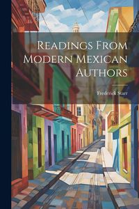 Produktbild: Readings From Modern Mexican Authors