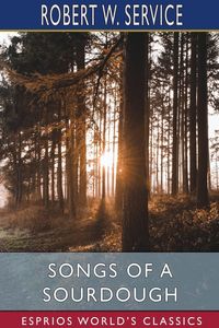 Produktbild: Songs of a Sourdough (Esprios Classics)