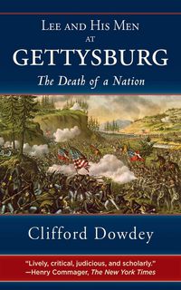 Produktbild: Lee and His Men at Gettysburg