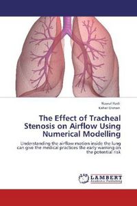 Produktbild: Hadi, N: Effect of Tracheal Stenosis on Airflow Using Numeri