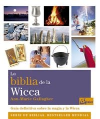 Produktbild: La biblia de la wicca : Gu&iacute;a definitiva sobre la magia y la wicca