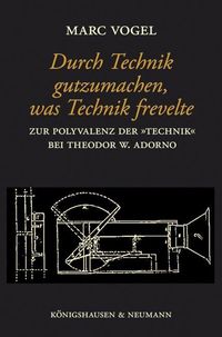 Produktbild: Durch Technik gutzumachen, was Technik frevelte