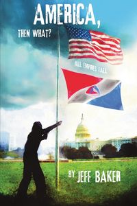 Produktbild: America, Then What?