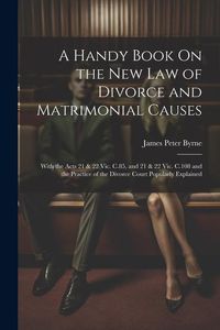 Produktbild: A Handy Book On the New Law of Divorce and Matrimonial Causes