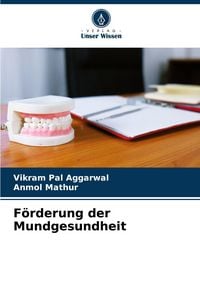 Produktbild: F&ouml;rderung der Mundgesundheit