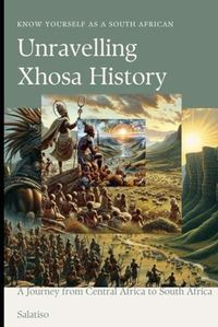 Produktbild: Getting to know yourself as a South African, Unravelling Xhosa History