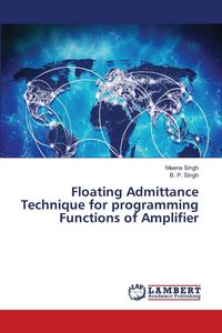 Produktbild: Floating Admittance Technique for programming Functions of Amplifier