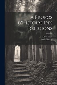 Produktbild: A Propos d'Histoire des Religions