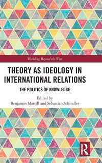 Produktbild: Theory as Ideology in International Relations