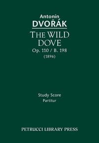 Produktbild: The Wild Dove, Op.110 / B.198