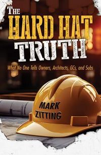 Produktbild: The Hard Hat Truth