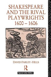 Produktbild: FARLEY-HILLS, D: SHAKESPEARE & THE RIVAL PLAYWRIGHTS 1600