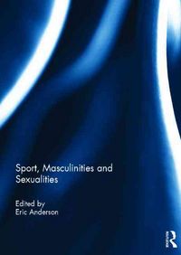 Produktbild: Sport, Masculinities and Sexualities