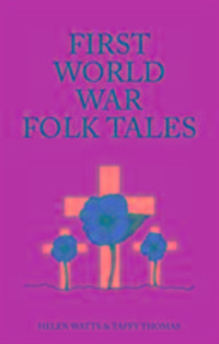 Produktbild: Thomas, T: First World War Folk Tales