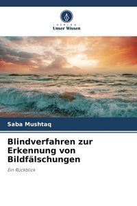 Produktbild: Blindverfahren zur Erkennung von Bildf&auml;lschungen