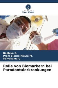 Produktbild: Rolle von Biomarkern bei Parodontalerkrankungen