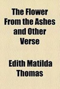Produktbild: The Flower from the Ashes and Other Verse