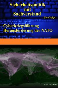 Bild vom Artikel Sicherheitspolitik mit Sachverstand / Cyberkrieg vom Autor Uwe Voigt