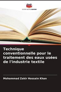 Produktbild: Technique conventionnelle pour le traitement des eaux us&eacute;es de l'industrie textile