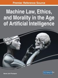 Produktbild: Machine Law, Ethics, and Morality in the Age of Artificial Intelligence