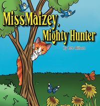 Produktbild: Miss Maizey, Mighty Hunter