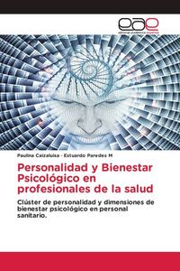 Produktbild: Personalidad y Bienestar Psicol&oacute;gico en profesionales de la salud