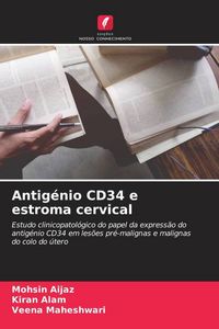 Produktbild: Antig&eacute;nio CD34 e estroma cervical