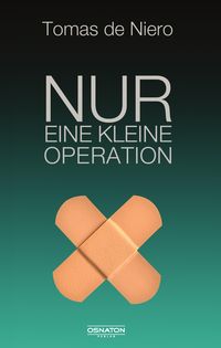 Produktbild: Nur eine kleine Operation