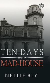 Produktbild: Ten Days in a Mad-House