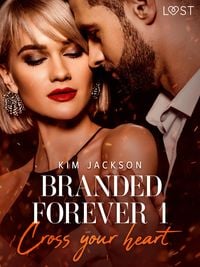 Produktbild: Branded Forever 1: Cross Your Heart
