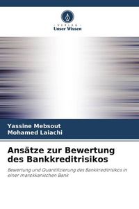 Produktbild: Ans&auml;tze zur Bewertung des Bankkreditrisikos