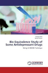 Produktbild: Shah, S: Bio Equivalence Study of Some Antidepressant Drugs