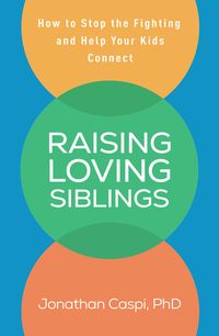 Produktbild: Raising Loving Siblings