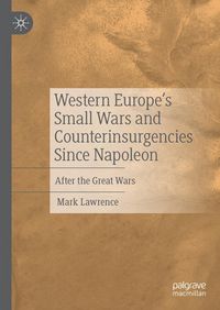 Produktbild: Western Europe's Small Wars and Counterinsurgencies Since Napoleon